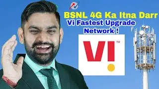 Vi Fastest Upgraded Network For High-Speed Internet Speed & Indoor Coverage | BSNL 4G Upgradation |