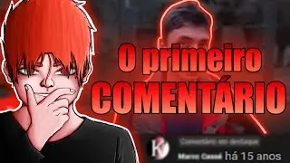 QUAL É O REAL PRIMEIRO COMENTÁRIO DO YOUTUBE