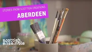 Scottish Ensemble Presents: Stories from Scottish Creations - Aberdeen