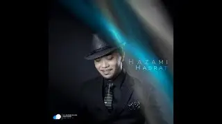 HASRAT Hazami  (Official Music Video)