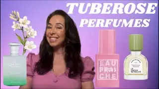 11 TUBEROSE PERFUMES - Affordable , Designer & Niche