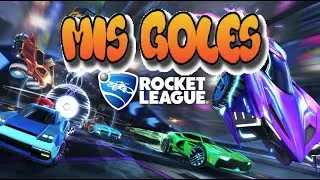 ROCKET LEGUE // GOLES