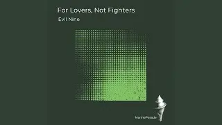 For Lovers, Not Fighters (BLIM's Bob The Builder Mix)