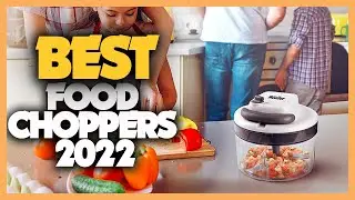 10 Best Food Choppers 2022 [ Top 10 Food Choppers Picks ]