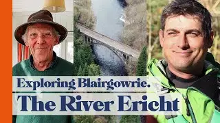 Exploring Blairgowrie's River Ericht In The Heart Of Scotland | Episode Two