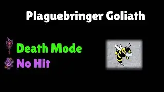 Terraria Calamity Mod - Death Mode Plaguebringer Goliath No Hit