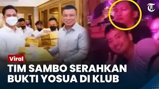 Tim Kuasa Hukum Ferdy Sambo Serahkan 35 Alat Bukti, Salah Satunya Foto Brigadir J di Klub Malam