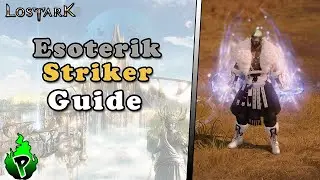 Class Guide: Striker | Lost Ark EU | DerPyr0n