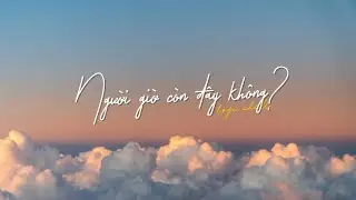 Người giờ còn đây không? Ánh Chiều Tàn... Những bản lofi chill hay cho buổi chiều sắp tàn...