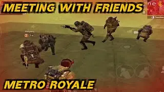 Meeting Friends in Radiation Zone / Metro Royale Chapter 10