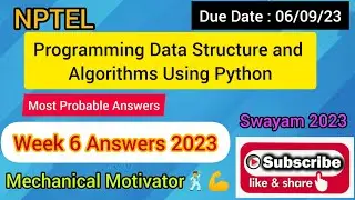 Programming Data Structure and Algorithms Using Python | Week 6 Quiz | Assignment 6 Solution | NPTEL