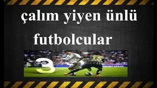 Çalım yiyen ünlü futbolcular