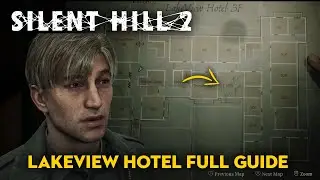 Silent Hill 2 Remake - Lakeview Hotel Full Guide