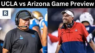 UCLA vs Arizona Game Preview | College Football Game Predictions
