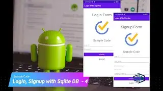 Login, Signup with Sqlite DB  - 4  by Sample Code | Android Tutorial | Android 2021