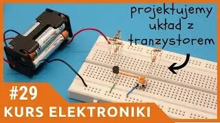 ZIZ #29 Tranzystor npn BC548B cz.1 [Kurs elektroniki dla początkujących]