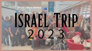 I WENT TO ISRAEL!!!!!