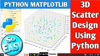 3D Scatter Plot In Python Using Matplotlib | Easy Step By Step Python Coding Tutorial For Beginners