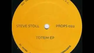 Steve Stoll - Totem - Totem EP - Proper N.Y.C. ‎– PROPS 022