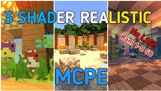 3 Shader Realistic Work Ram 1-2GB NO LAG l MCPE | MCBE | ANDROID |