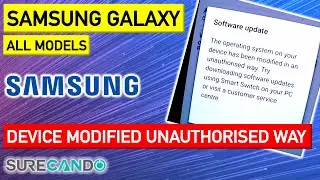 FIX Your device has been modified in an unauthorised way. Samsung Android