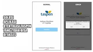 SOLUSI APLIKASI OTENTIKASI TASPEN YANG GAGAL DIAKSES