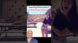 Dancing Dislocation? Doctor Reacts