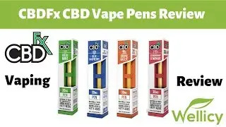 CBDFx CBD Vape Pens Review | 4 Flavors | 30mg Broad Spectrum CBD