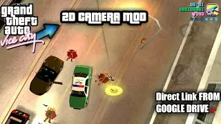 GTA VC ANDROID 2D CAMERA MOD | مود منظور الشخص الثاني