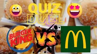 Le Duel MCDO VS BURGER KING ! Qui va gagner ?