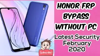 Honor 8s Ksa Lx9 FRP Bypass  DONE Latest Security 2020 100% tested