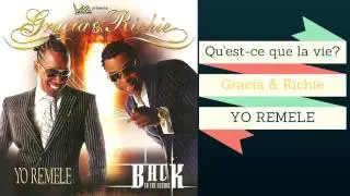 Gracia Delva & Richie - Qu'est-ce que la vie?