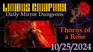 Thorns of a Rose - Limbus Company