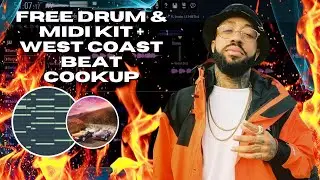 FREE DRUM & MIDI Kit + West Coast Beat Cookup W/ 