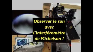 Visualiser les ultrasons à l'aide de l'interféromètre de Michelson