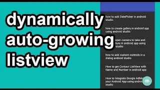 how to add auto growing dynamically listview in android using android Studio