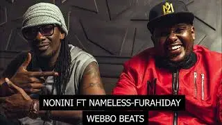 Furahiday - Nonini ft. Nameless Instrumental