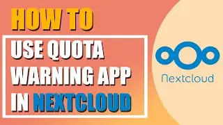 How to use Quota warning app in Nextcloud