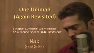 One Ummah | Ali Imtiaz | Saad Sultan
