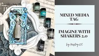 IMAGINE   MIXED MEDIA TAG WITH SHAKERS 2 0