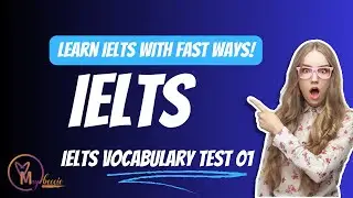 IELTS Vocabulary Test 01