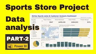Sports Store Data Analysis Power BI Project Part-2 (Data Exploration and Dashboarding)