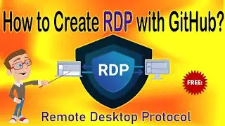 Creating Free High-Speed Remote Desktop Protocol (RDP) with GitHub & ngrok 