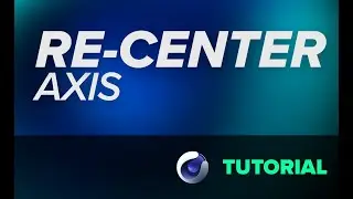 How To Use The Axis Center Tool Properly in Cinema 4D