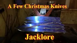 Jacklore Pre Christmas knives. Grinding knife profiles, drilling handle holes