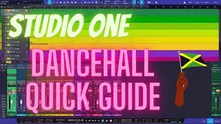 Studio One : Dancehall Quick Guide