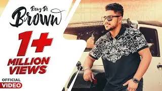 RANG DI BROWN || Full Video || Ravraaz | Ravi RBS | Shar.S | Dev KamboJ |Cali Records PUNJABI  2020
