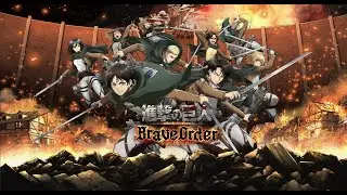 Attack on Titan: Brave Order PV ( Android / iOS )