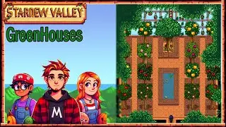 🏠 GreenHouse  ||  Stardew Valley Mods