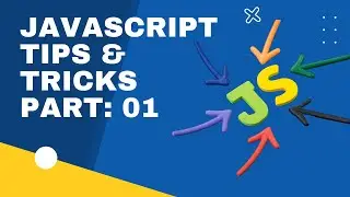 JavaScript Tips And tricks part 1 in Bangla || MativeDev